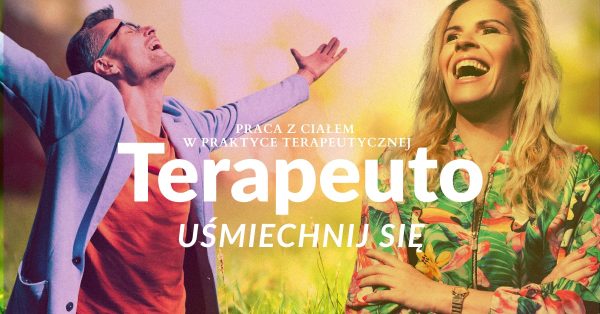 Terapeuto, uśmiechnij się. Regulacja układa nerwowego, śmiech i radość jako kompetencje.